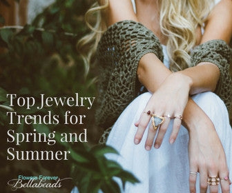 Top Jewelry For Spring And Summer